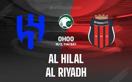 Nhận định Al Hilal vs Al Riyadh 0h00 ngày 15/2 (VĐQG Saudi Arabia 2024/25)