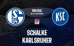 Nhận định bóng đá Schalke vs Karlsruher 19h30 ngày 16/2 (Hạng 2 Đức 2024/25)