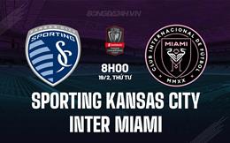 Nhận định Sporting Kansas vs Inter Miami 8h00 ngày 20/2 (Concacaf Champions Cup 2025)