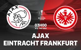 Nhận định Ajax vs Eintracht Frankfurt (03h00 ngày 7/3): Lợi thế sân nhà