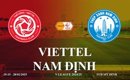 Trực tiếp VTV5 Viettel vs Nam Định link xem V-League 28/2/2025