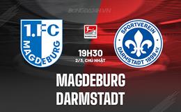 Nhận định Magdeburg vs Darmstadt 19h30 ngày 2/3 (Hạng 2 Đức 2024/25)