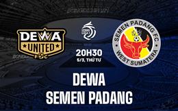 Nhận định Dewa vs Semen Padang 20h30 ngày 5/3 (VĐQG Indonesia 2024/25)