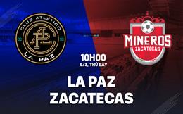 Nhận định bóng đá La Paz vs Zacatecas 10h00 ngày 8/3 (Hạng 2 Mexico 2024/25)