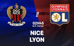 Nhận định Nice vs Lyon (02h45 ngày 10/3): Phục thù tại Allianz Riviera