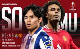 Nhận định Sociedad vs MU (0h45 ngày 7/3): Chờ Quỷ đỏ vượt khó