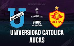 Nhận định Universidad Catolica vs Aucas 9h00 ngày 7/3 (Copa Sudamericana 2025)