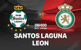 Nhận định bóng đá Santos Laguna vs Leon 6h00 ngày 10/3 (VĐQG Mexico 2024/25)