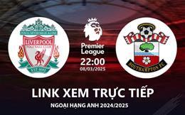 Liverpool vs Southampton link xem trực tiếp Ngoại Hạng Anh hôm nay 8/3/25