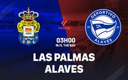 Nhận định Las Palmas vs Alaves (3h00 ngày 15/3): Chung kết ngược