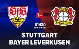 Nhận định Stuttgart vs Leverkusen (01h30 ngày 17/3): Đội khách chiếm ưu thế