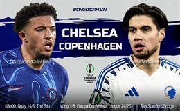 Nhận định Chelsea vs Copenhagen (03h00 ngày 14/3): The Blues vượt trội