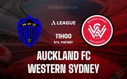 Nhận định Auckland FC vs Western Sydney 11h00 ngày 5/4 (VĐQG Australia 2024/25)