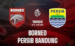 Nhận định Borneo vs Persib Bandung 19h00 ngày 11/4 (VĐQG Indonesia 2024/25)
