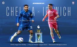 Chelsea mất điểm trước đội sắp xuống hạng ngay tại Stamford Bridge