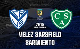 Nhận định Velez Sarsfield vs Sarmiento 7h15 ngày 15/4 (VĐQG Argentina 2025)
