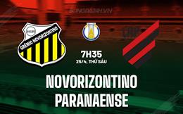 Nhận định Novorizontino vs Paranaense 7h35 ngày 25/4 (Hạng 2 Brazil 2025)
