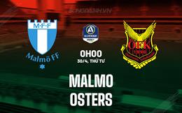 Nhận định bóng đá Malmo vs Osters 0h00 ngày 30/4 (VĐQG Thụy Điển 2025)