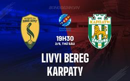 Nhận định Livyi Bereh vs Karpaty 19h30 ngày 2/5 (VĐQG Ukraine 2024/25)