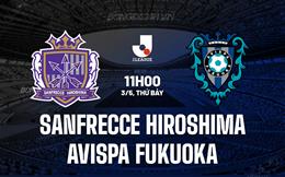 Nhận định Sanfrecce Hiroshima vs Avispa Fukuoka 11h00 ngày 3/5 (VĐQG Nhật Bản 2025)