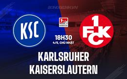 Nhận định Karlsruher vs Kaiserslautern 18h30 ngày 4/5 (Hạng 2 Đức 2024/25)