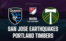 Nhận định San Jose Earthquakes vs Portland Timbers 9h30 ngày 4/5 (Nhà nghề Mỹ 2025)