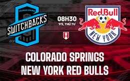 Nhận định Colorado Springs Switchbacks vs New York Red Bulls 8h30 ngày 7/5 (Cúp QG Mỹ 2025)