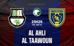 Nhận định Al Ahli vs Al Taawoun 23h25 ngày 7/5 (VĐQG Saudi Arabia 2024/25)