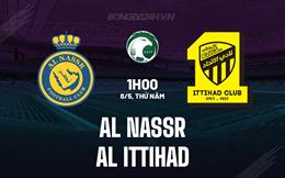 Nhận định Al Nassr vs Al Ittihad 1h00 ngày 8/5 (VĐQG Saudi Arabia 2024/25)