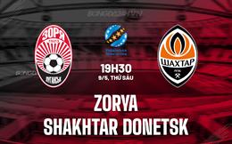 Nhận định Zorya vs Shakhtar Donetsk 19h30 ngày 9/5 (VĐQG Ukraine 2024/25)