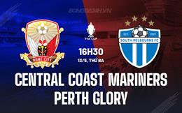 Nhận định Central Coast Mariners vs Perth Glory 16h30 ngày 13/5 (Cúp QG Australia 2025)
