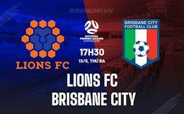 Nhận định Lions FC vs Brisbane City 17h30 ngày 13/5 (VĐ bang Queensland 2025)