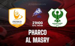 Nhận định bóng đá Pharco vs Al Masry 21h00 ngày 13/5 (VĐQG Ai Cập 2024/25)
