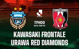 Nhận định Kawasaki Frontale vs Urawa Reds 17h00 ngày 21/5 (VĐQG Nhật Bản 2025)