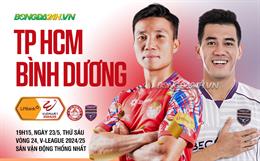 Nhận định TPHCM vs Bình Dương (19h15 ngày 23/5): Derby thời khủng hoảng