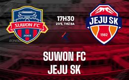 Nhận định bóng đá Suwon FC vs Jeju SK 17h30 ngày 27/5 (VĐQG Hàn Quốc 2025)