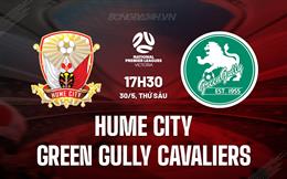 Nhận định Hume City vs Green Gully 17h30 ngày 30/5 (VĐ bang Victoria 2025)