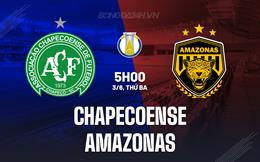Nhận định Chapecoense vs Amazonas 5h00 ngày 3/6 (Hạng 2 Brazil 2025)