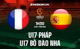 Nhận định U17 Pháp vs U17 Bồ Đào Nha 1h30 ngày 2/6 (Chung kết U17 châu Âu 2025)