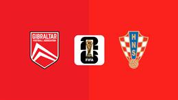 Nhận định Gibraltar vs Croatia (1h45 ngày 7/6): Hủy diệt chủ nhà