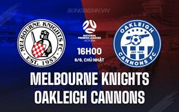 Nhận định Melbourne Knights vs Oakleigh Cannons 16h00 ngày 8/6 (VĐ bang Victoria 2025)