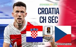 Nhận định Croatia vs Séc (01h45 ngày 10/6): Thử thách đáng gờm
