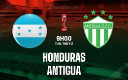Nhận định Honduras vs Antigua 9h00 ngày 11/6 (Vòng loại World Cup 2026)