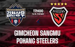 Nhận định Gimcheon Sangmu vs Pohang Steelers 17h00 ngày 14/6 (VĐQG Hàn Quốc 2025)