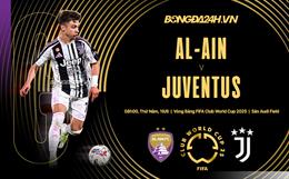 Nhận định Al Ain vs Juventus (08h00 ngày 19/6): Ra quân thuận lợi