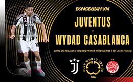 Nhận định Juventus vs Wydad (23h00 ngày 22/6): Vé knock-out trong tầm tay