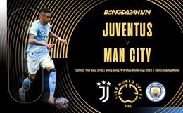 Đè bẹp Juventus, Man City thắng tuyệt đối ở vòng bảng FIFA Club World Cup 2025