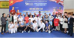 Biệt đội huyền thoại Manchester Reds ấn tượng với Trung tâm Y học thể thao BVĐK Tâm Anh