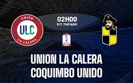Nhận định Union La Calera vs Coquimbo Unido 2h00 ngày 3/7 (Cúp QG Chile 2025)