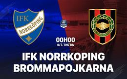 Nhận định IFK Norrkoping vs Brommapojkarna 0h00 ngày 8/7 (VĐQG Thụy Điển 2025)